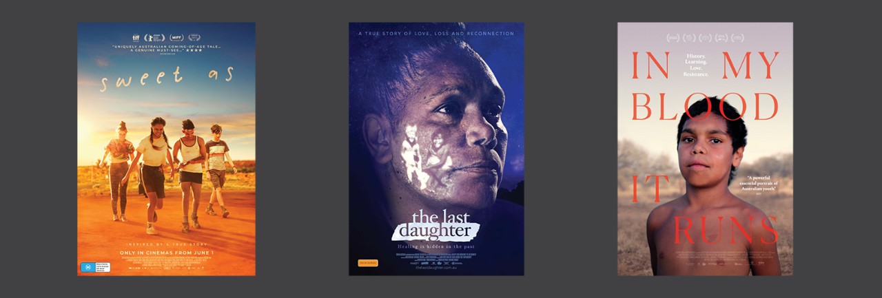 Film posters for Sweet As, the Last Daughter and In My Blood It Runs
