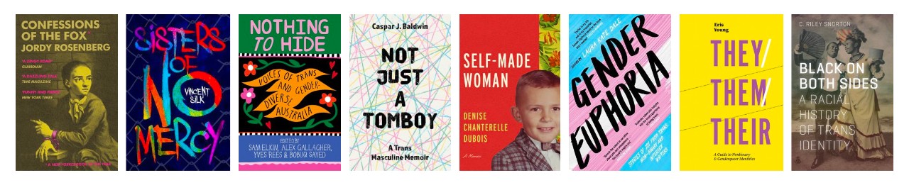8 covers of various books on trans themes