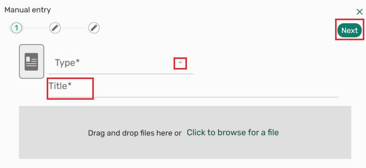 Screenshot of the first manual entry page. Shows the type field arrow, title field, drag and drop files area, click to browse for a file button, and next button.